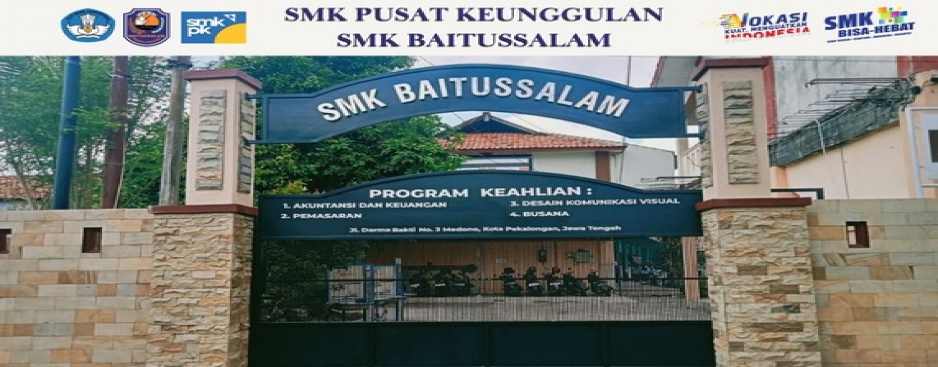 SMK BAITUSSALAM PEKALONGAN SMK BAITUSSALAM PEKALONGAN